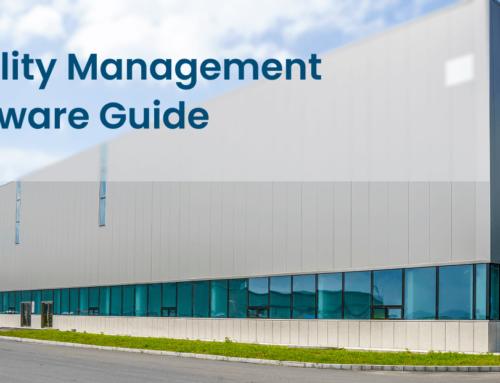 The Ultimate Guide to Facility Management Software: Enhancing Operations & ROI